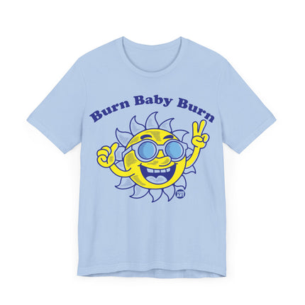 Burn Baby Burn Sun Tee