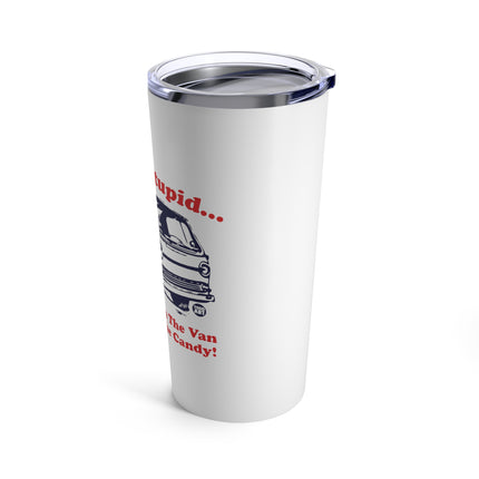 Not Stupid Candy First Candy Van Tumbler 20oz