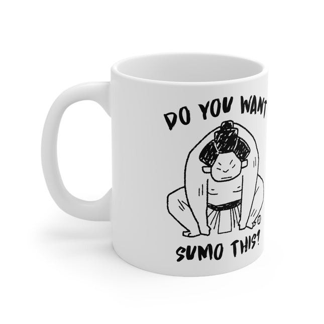 Want Sumo This Ceramic Mug