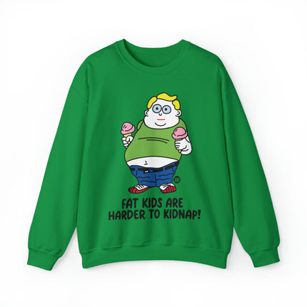 Fat Kids Are Harder to Kidnap Crewneck Sweatshirt