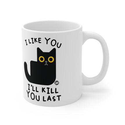 Kill You Last Cat Ceramic Mug