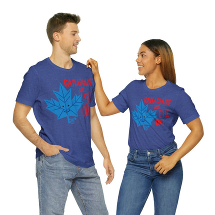 Canadians Eh Ok Unisex Tee