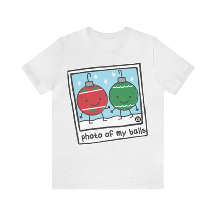 Photo of My Balls Christmas Unisex Tee