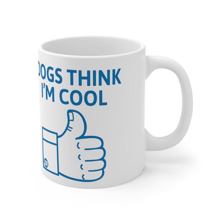 Dogs Think Cool Ceramic Mug