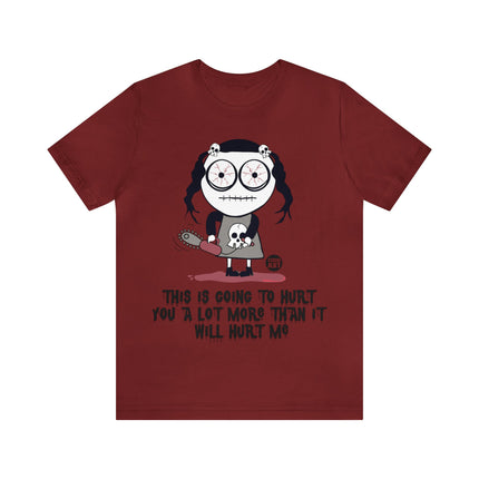 Bloody Mary Hurt You More Than Me Unisex Tee