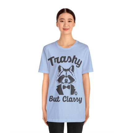 Trashy But Classy Unisex Short Sleeve Tee