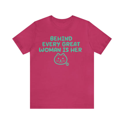 Behind Every Great Woman Is His Cat Unisex Tee