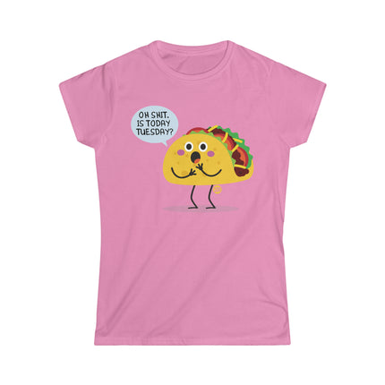 Oh Shit Taco Tuesday Women's Softstyle Tee