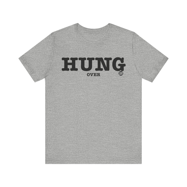 Hung Over Tee