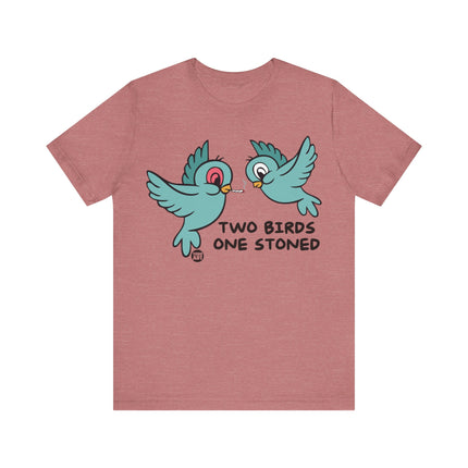 Two Birds One Stoned Tee, Funny 420 Stoned Bird Shirt, Two Birds One Stoned Pun Tshirt