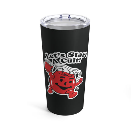 Let's Start a Cult Kool Aid Man Tumbler 20oz