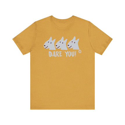 Funny "DARE YOU" Tee Shirt
