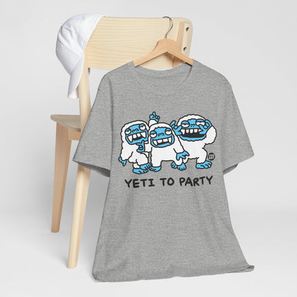 Yeti To Party Tshirt