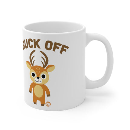 Buck off Ceramic Mug