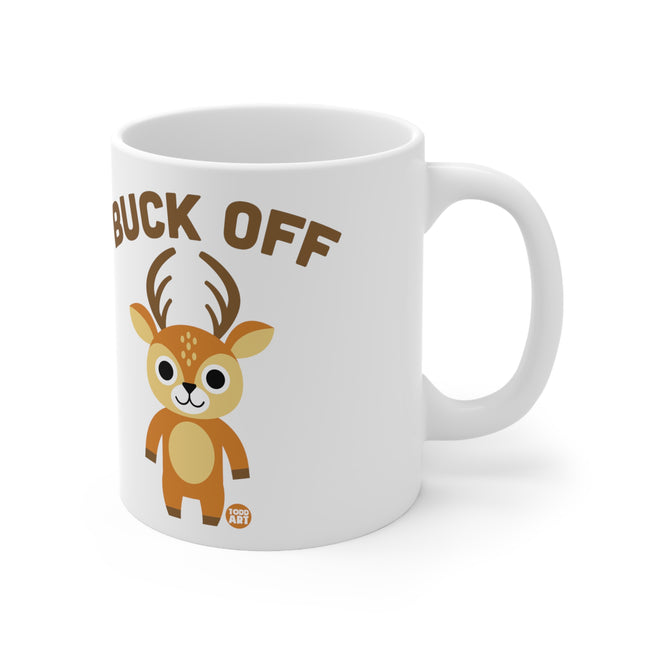 Buck off Ceramic Mug