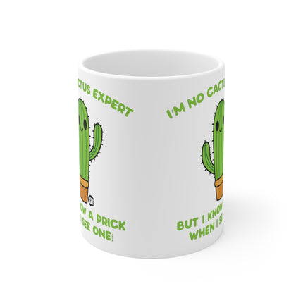 Cactus Prick When I See One Ceramic Mug