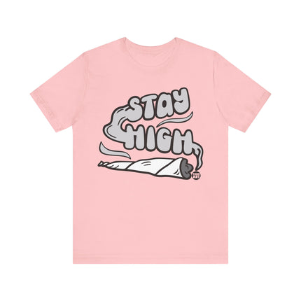 Stay High Joint Tshirt