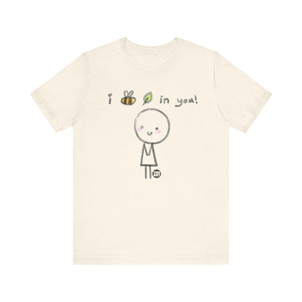 I Bee Leave In You Tee