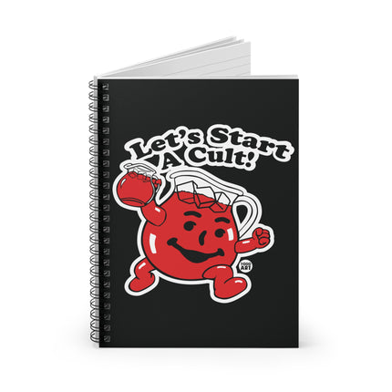 Let's Start a Cult Kool Aid Man Spiral Notebook - Ruled Line