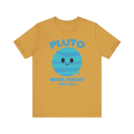 Cute" PLUTO NEVER FORGET" Tee Shirt