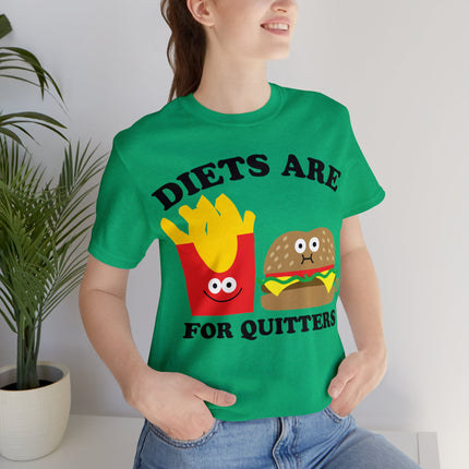 Diets Are For Quitters Burger and Fries Unisex Short Sleeve Tee