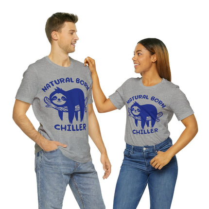 Natural Born Chiller Sloth Unisex Short Sleeve Tee