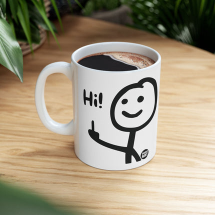 Hi Fuck You Ceramic Mug