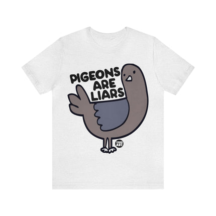 Pigeons Are Liars Unisex Short Sleeve Tee