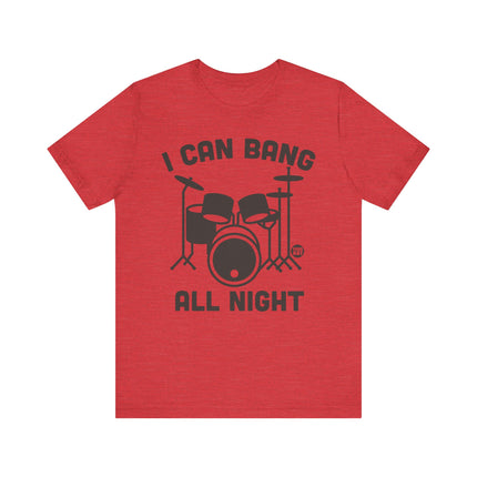 I Can Bang All Night Drums Tshirt