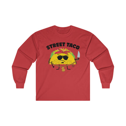 Street Taco Ultra Cotton Long Sleeve Tee