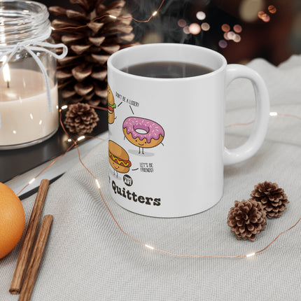 Diets Quitters Ceramic Mug