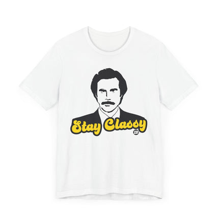 Funny "Stay Classy" Ron Burgandy Tee Shirt