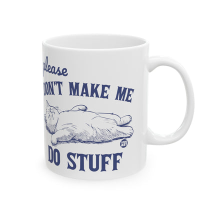 Please Don't Make Me Do Stuff Cat Coffee Mug, Cute Cat Lover Coffee Mug, Cat Mom Mug Gift