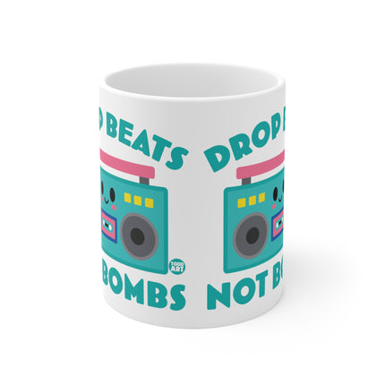 drops beats not bombs Ceramic Mug