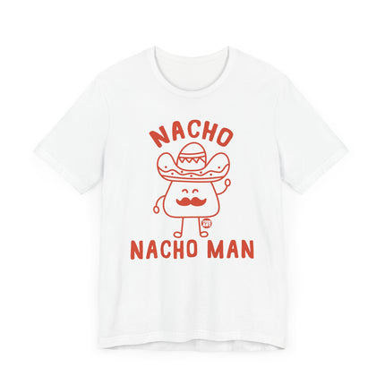 Funny "NACHO MAN" Tee Shirt