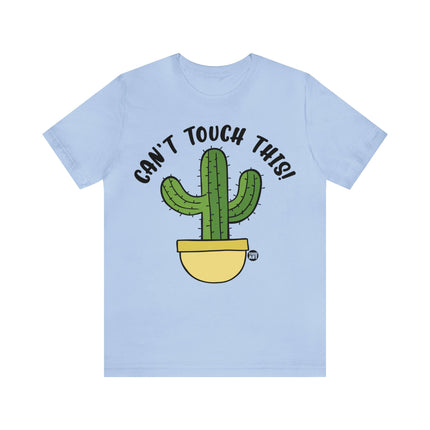 Can't Tough This Cactus Unisex Tee