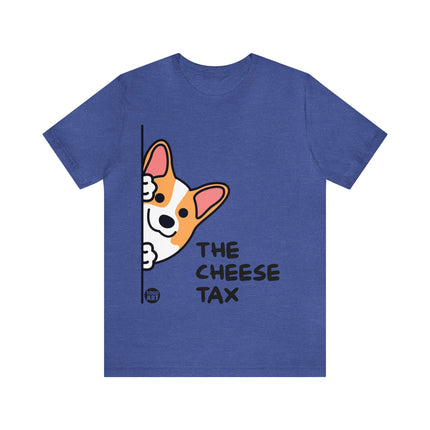 Corgi Cheese Tax Unisex Tee