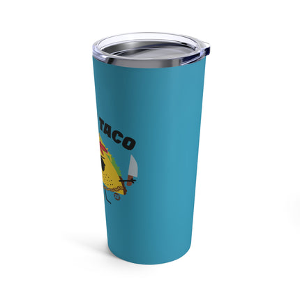 Street Taco Tumbler 20oz