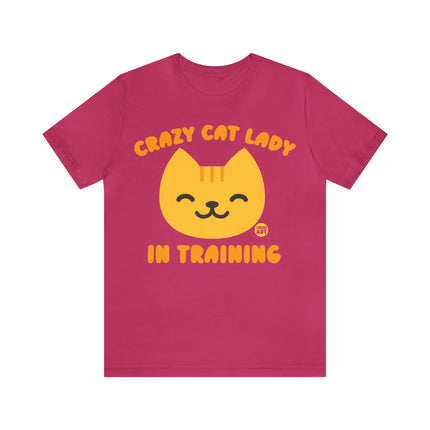 Crazy Cat Lady In Training Unisex Tee