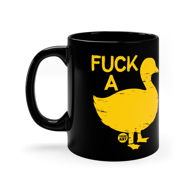 Fuck A Duck Mug