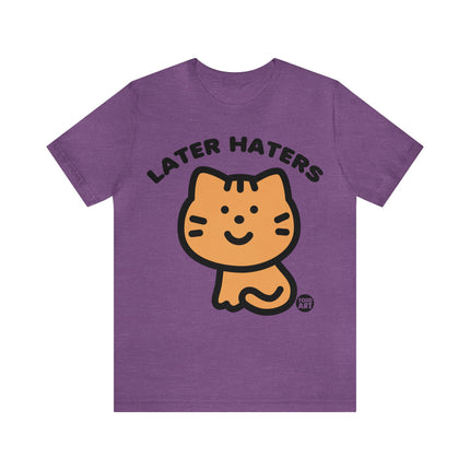 Later Haters Unisex Short Sleeve Tee