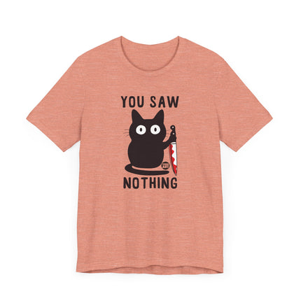 Funny "You Saw Nothing" Black Cat Knife Tee Shirt