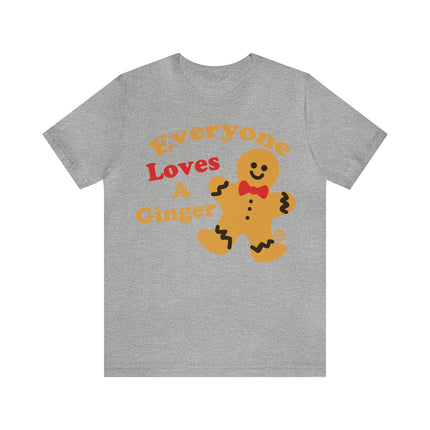 Everyone Loves a Ginger Unisex Tee