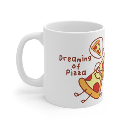 dreaming of pizza Ceramic Mug