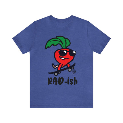 Rad Ish Unisex Short Sleeve Tee