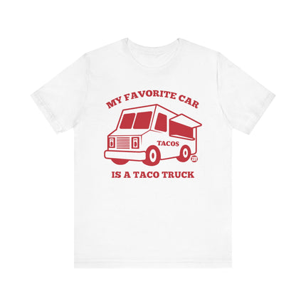 Favorite Car Is Taco Truck Tee