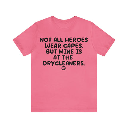 Hero Cape Drycleaners Unisex Tee
