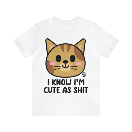 Cute As Shit Cat Unisex Tee