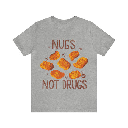 Nugs Not Drugs Chicken Nugget Unisex Short Sleeve Tee