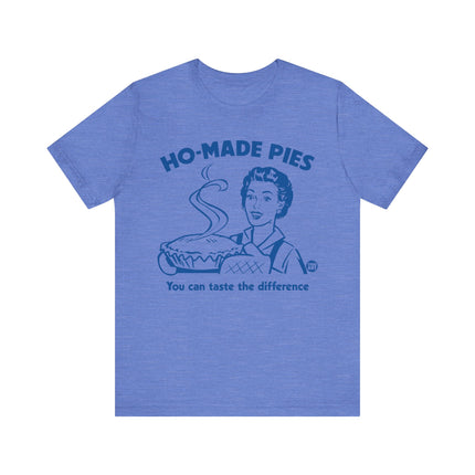 Ho-Made Pies Tshirt